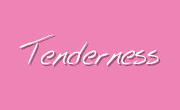 Tenderness